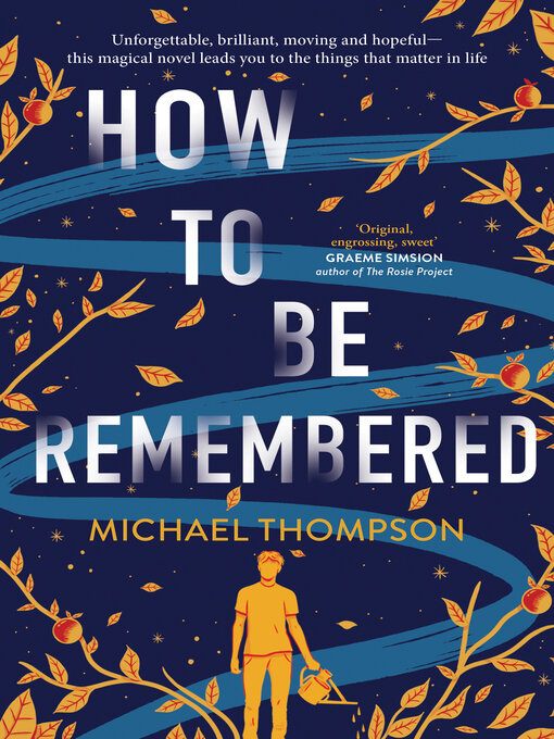 Title details for How to be Remembered by Michael Thompson - Available